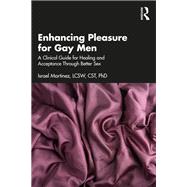 Enhancing Pleasure for Gay Men