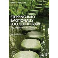 Stepping into Emotionally Focused Therapy