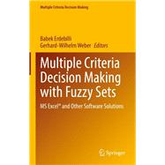 Multiple Criteria Decision Making with Fuzzy Sets