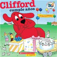 Clifford y Su Cumpleaños (Edición del aniversario nro. 50) (Spanish language edition of Clifford's Birthday Party: 50th Anniversary Edition)