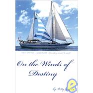 On the Winds of Destiny