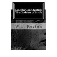 Lincoln Confidential