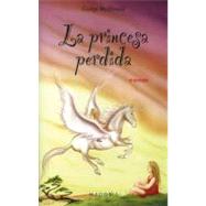 LA Princesa Perdida / The Lost Princess