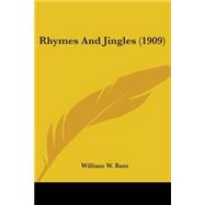 Rhymes And Jingles 1909