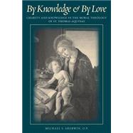 By Knowledge and by Love