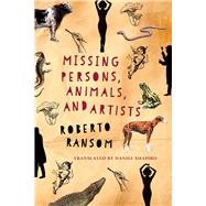 Missing Persons, Animals, and Artists
