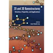 2D and 3D Nanostructures