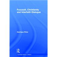 Foucault, Christianity and Interfaith Dialogue