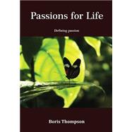 Passions for Life