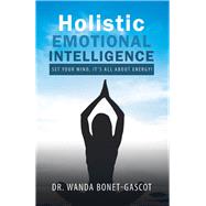 Holistic Emotional Intelligence