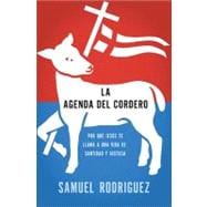La agenda del Cordero / The Lamb's Agenda