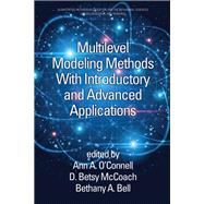 Multilevel Modeling Methods with Introductory and Advanced Applications