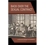 Back Over the Sexual Contract A Hegelian Critique of Patriarchy