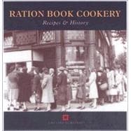 Ration Book Cookery Recipes & History