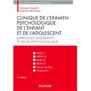 Clinique de l'examen psychologique de l'enfant et de l'adolescent - 3e éd.