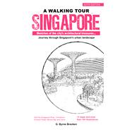 A Walking Tour: Singapore Sketches of the City’s Architectural Treasures