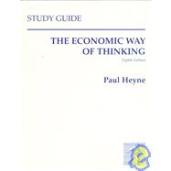 The Economic Way of Thinking: Study Guide