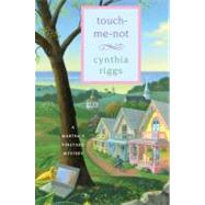 Touch-Me-Not A Martha's Vineyard Mystery
