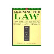 Learning The Law Success in Law School and Beyond