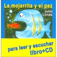 La mojarrita y el pez / The Little Fish And the Big Fish: Cuentos para grandes y chicos / Stories for kids and adults