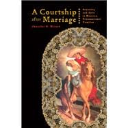 A Courtship After Marriage