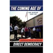 The Coming Age of Direct Democracy California's Recall and Beyond