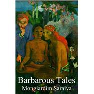Barbarous Tales