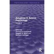 Advances in School Psychology (Psychology Revivals): Volume 8