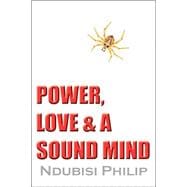 Power, Love & a Sound Mind