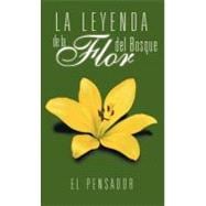 La Leyenda de la Flor del Bosque