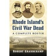 Rhode Island's Civil War Dead