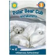 Polar Bear Cub and Mommy