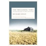 The Triggering Town: Lectures and Essays on Poetry and Writing,9780393338720