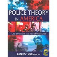 Police Theory in America