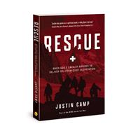 Rescue When God’s Cavalry Arrives to Deliver You from Quiet Desperation