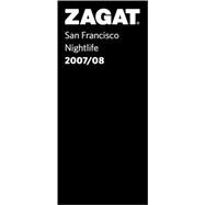 ZAGAT San Francisco Nightlife 2007/08