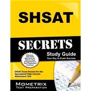 SHSAT Secrets Study Guide : SHSAT Exam Review for the Specialized High Schools Admissions Test