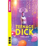 Teenage Dick (NHB Modern Plays)