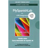 LMS Integration MyLab Spanish with Pearson eText -- Standalone Access Card -- for Atand cabos
