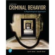 Criminal Behavior: A Psychological Approach [Rental Edition],9780135618721