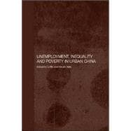 Unemployment, Inequality and Poverty in Urban China