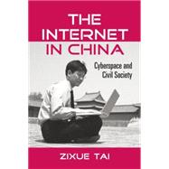 The Internet in China: Cyberspace and Civil Society