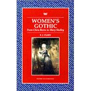 Women's Gothic from Clara Reeve to Mary Shelley