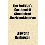 The Red Man's Continent