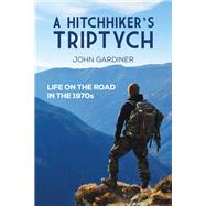 A Hitchhiker's Triptych