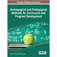 Andragogical and Pedagogical Methods for Curriculum and Program Development