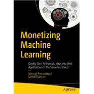 Monetizing Machine Learning