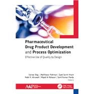 Pharmaceutical Drug Product Development and Process Optimization