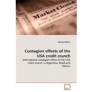 Contagion Effects of the USA Credit Crunch