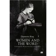 Women and the Word : Contemporary Women Novelists and the Bible